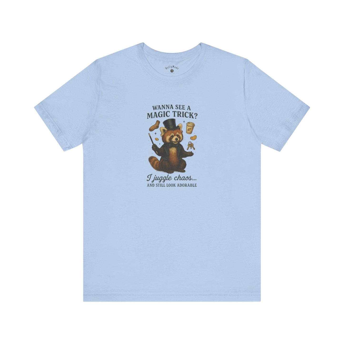“Wanna See a Magic Trick? I Juggle Chaos… and Still Look Adorable” – Vintage Red Panda T-Shirt