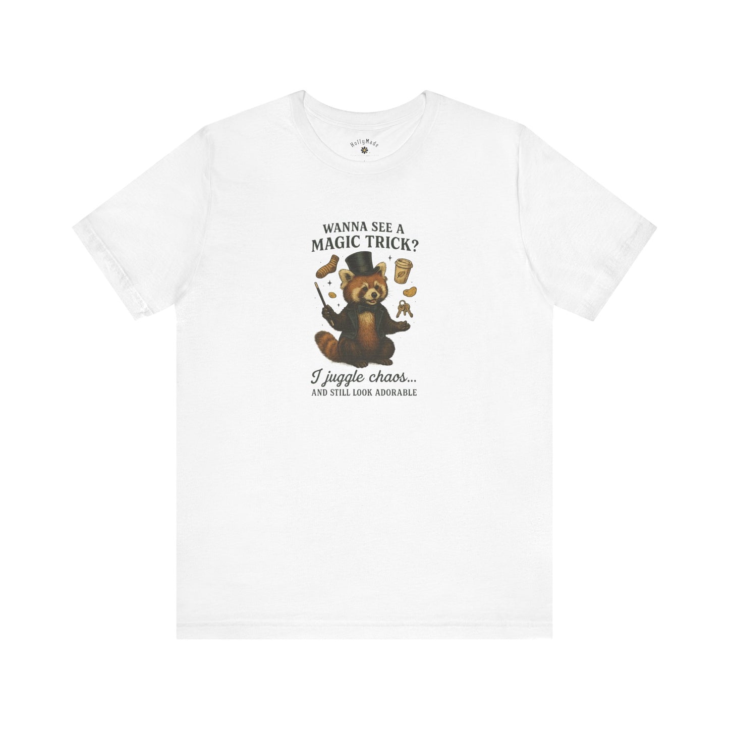 “Wanna See a Magic Trick? I Juggle Chaos… and Still Look Adorable” – Vintage Red Panda T-Shirt