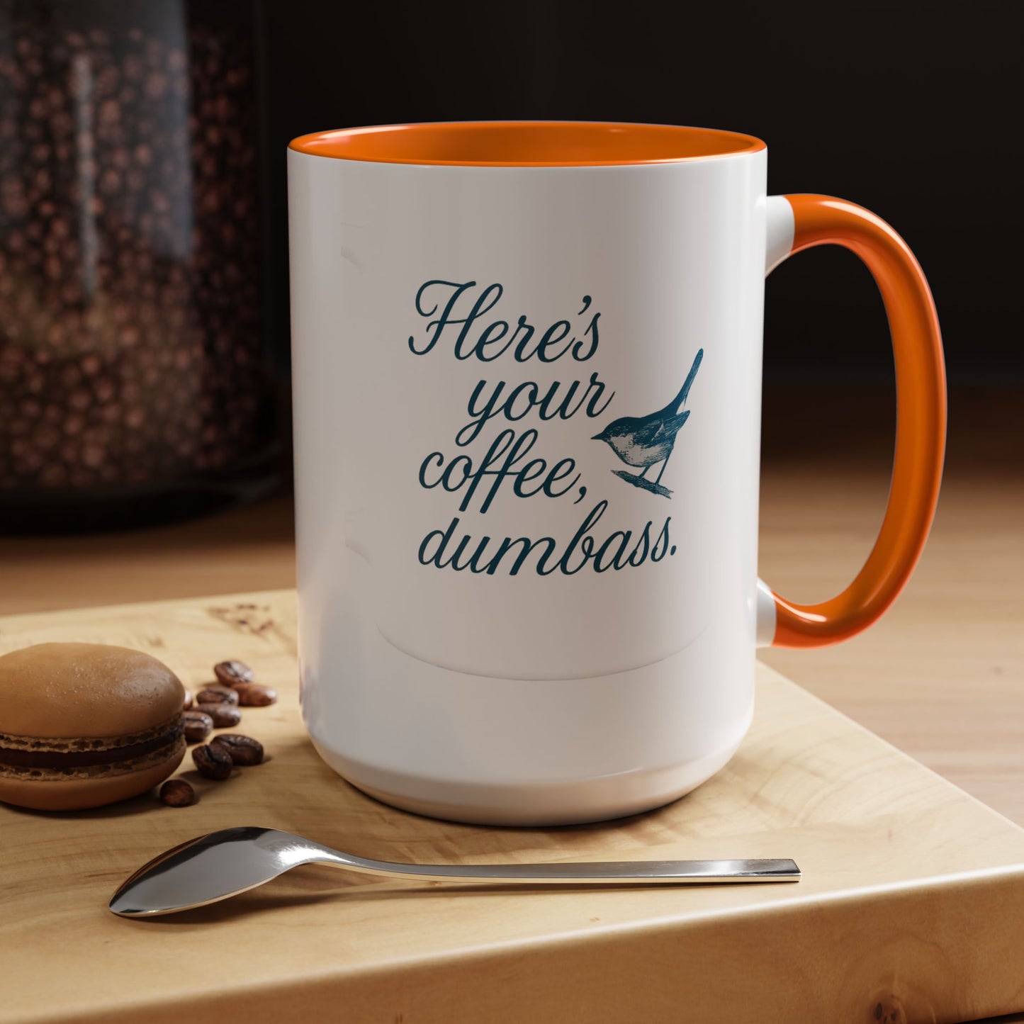 Here’s Your Coffee, Dumbass – Vintage Bird Mug (11oz & 15oz)