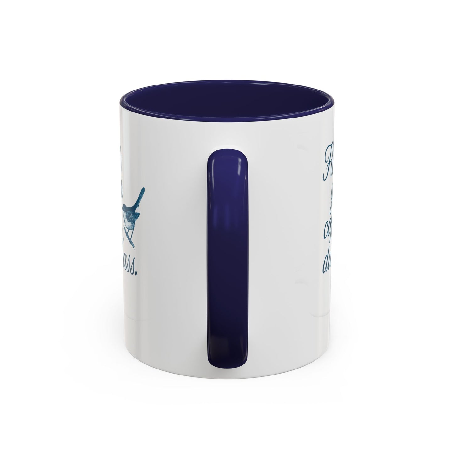 Here’s Your Coffee, Dumbass – Vintage Bird Mug (11oz & 15oz)