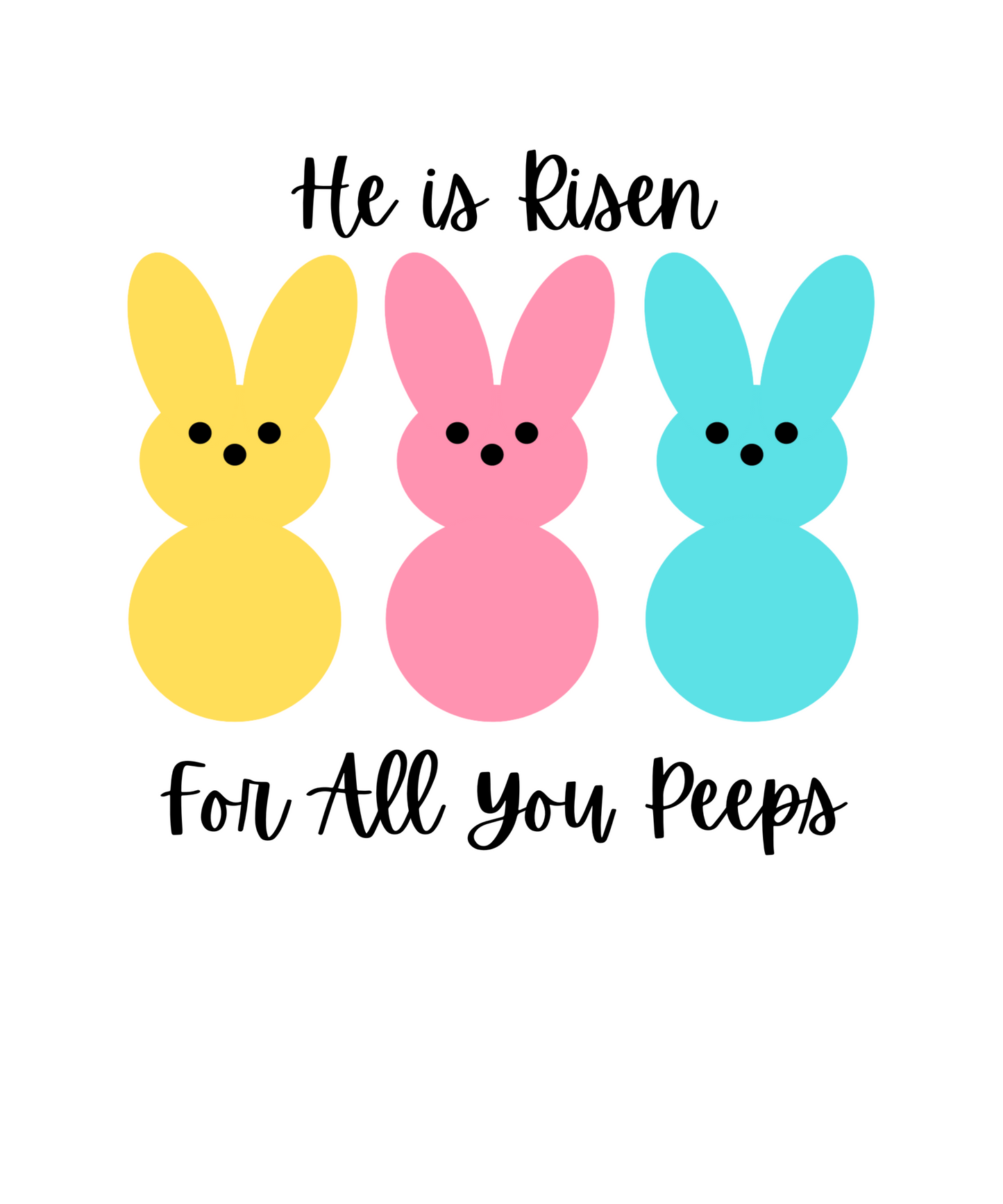 He Is Risen For All You Peeps | Cute Easter T-Shirt | Christian Easter Shirt | Spring Tee for Women