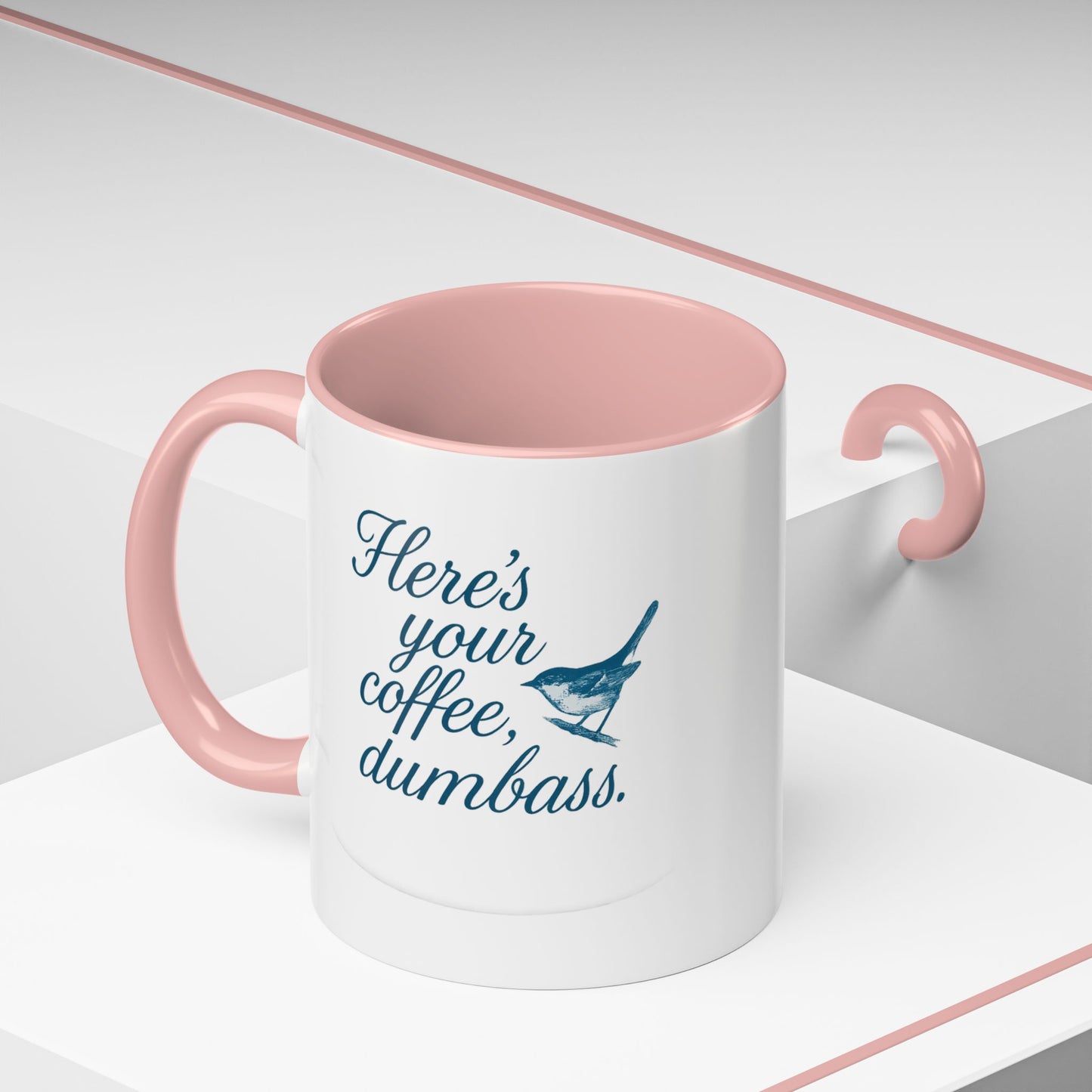 Here’s Your Coffee, Dumbass – Vintage Bird Mug (11oz & 15oz)