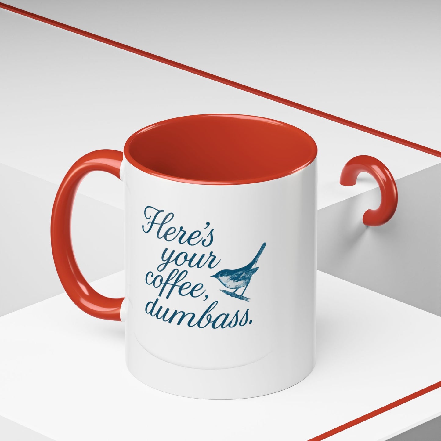 Here’s Your Coffee, Dumbass – Vintage Bird Mug (11oz & 15oz)