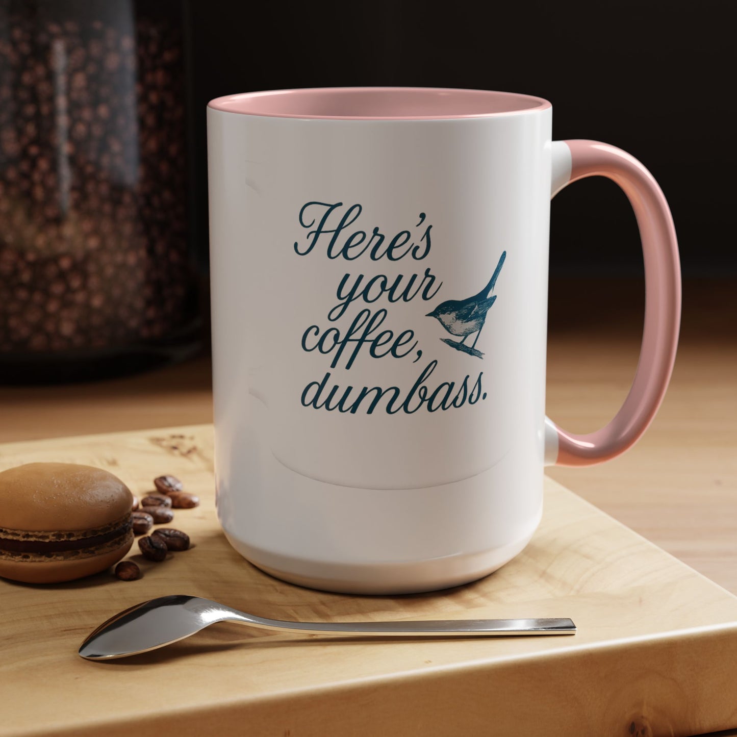 Here’s Your Coffee, Dumbass – Vintage Bird Mug (11oz & 15oz)