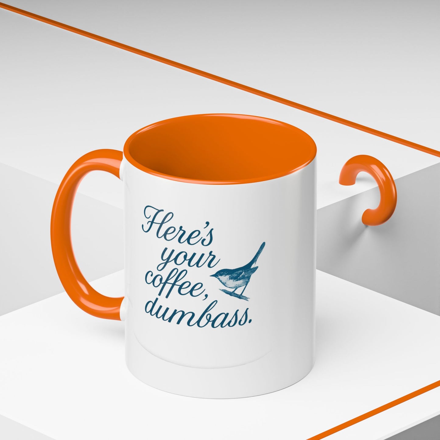 Here’s Your Coffee, Dumbass – Vintage Bird Mug (11oz & 15oz)