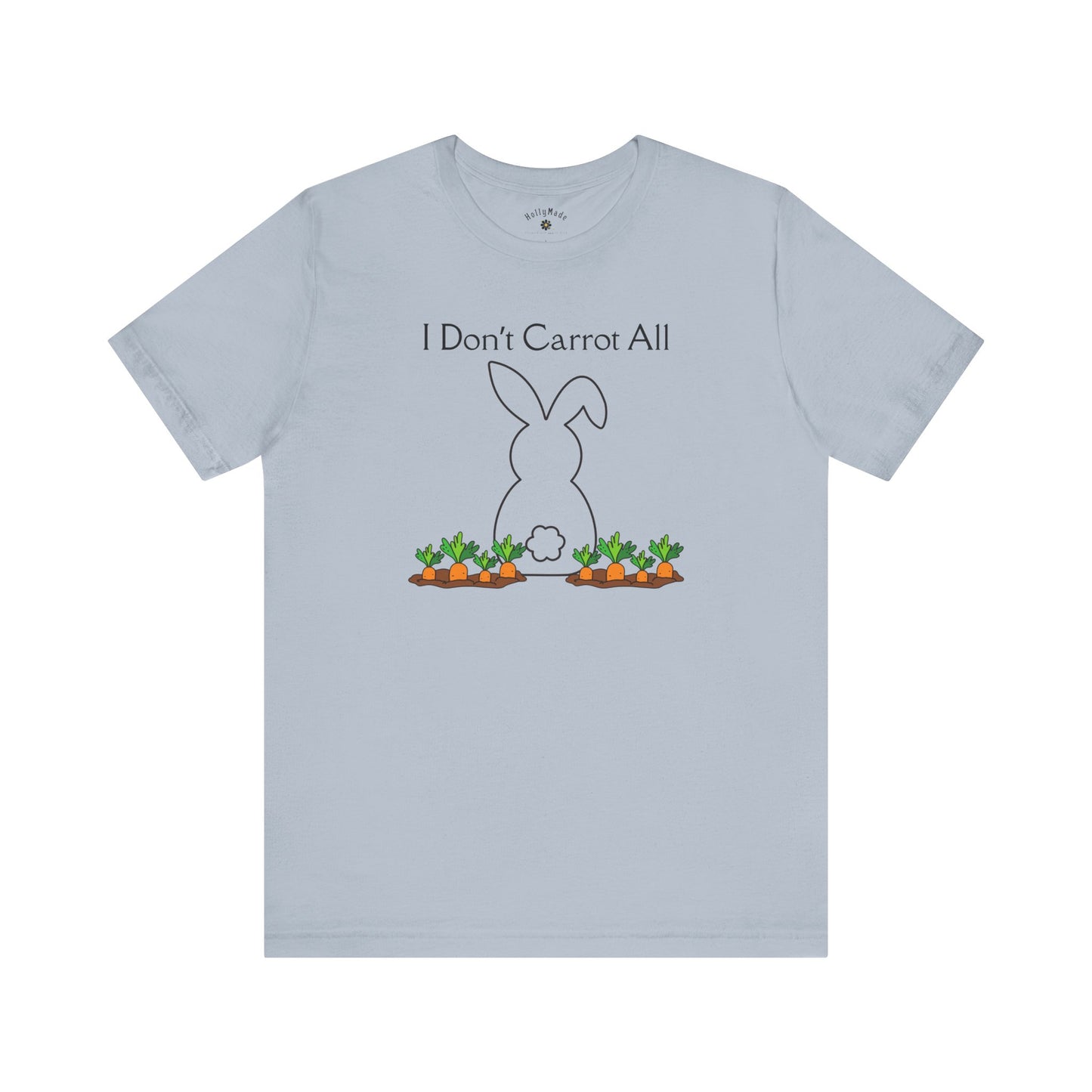 Zero Clucks, Zero Carrots | I Don’t Carrot All Bunny Shirt | Funny Easter T-Shirt