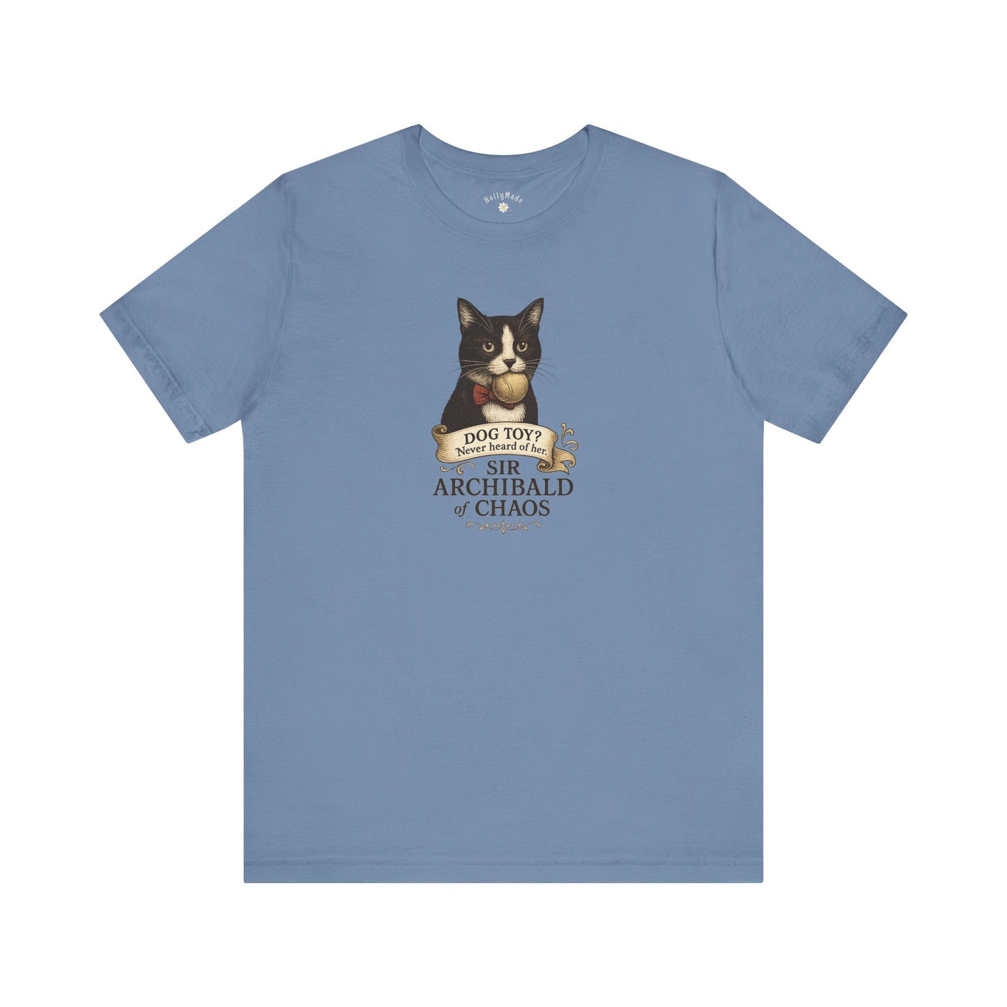 Sir Archibald of Chaos T-Shirt “Dog Toy? Never Heard of Her.” Vintage Tuxedo Cat Graphic Tee