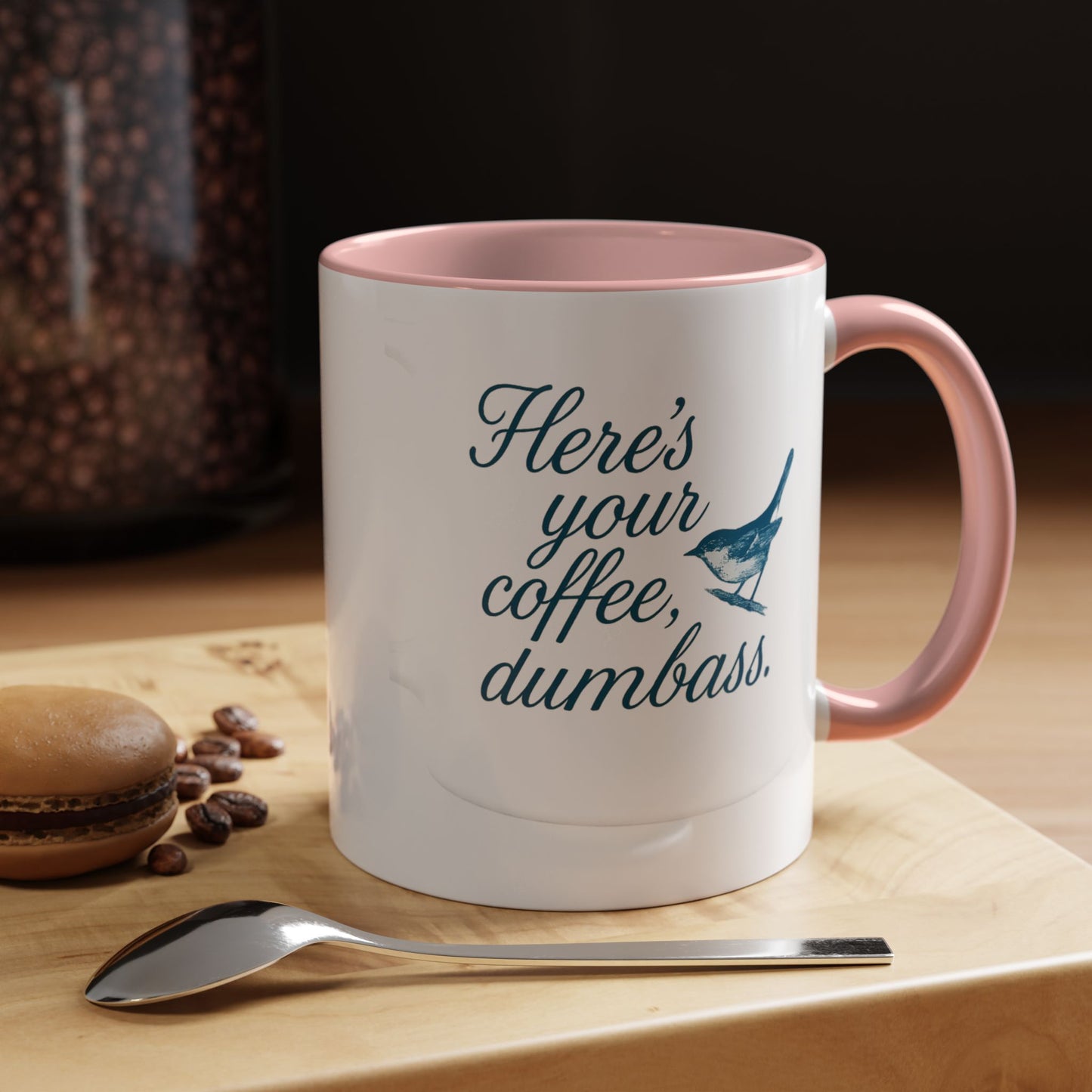 Here’s Your Coffee, Dumbass – Vintage Bird Mug (11oz & 15oz)