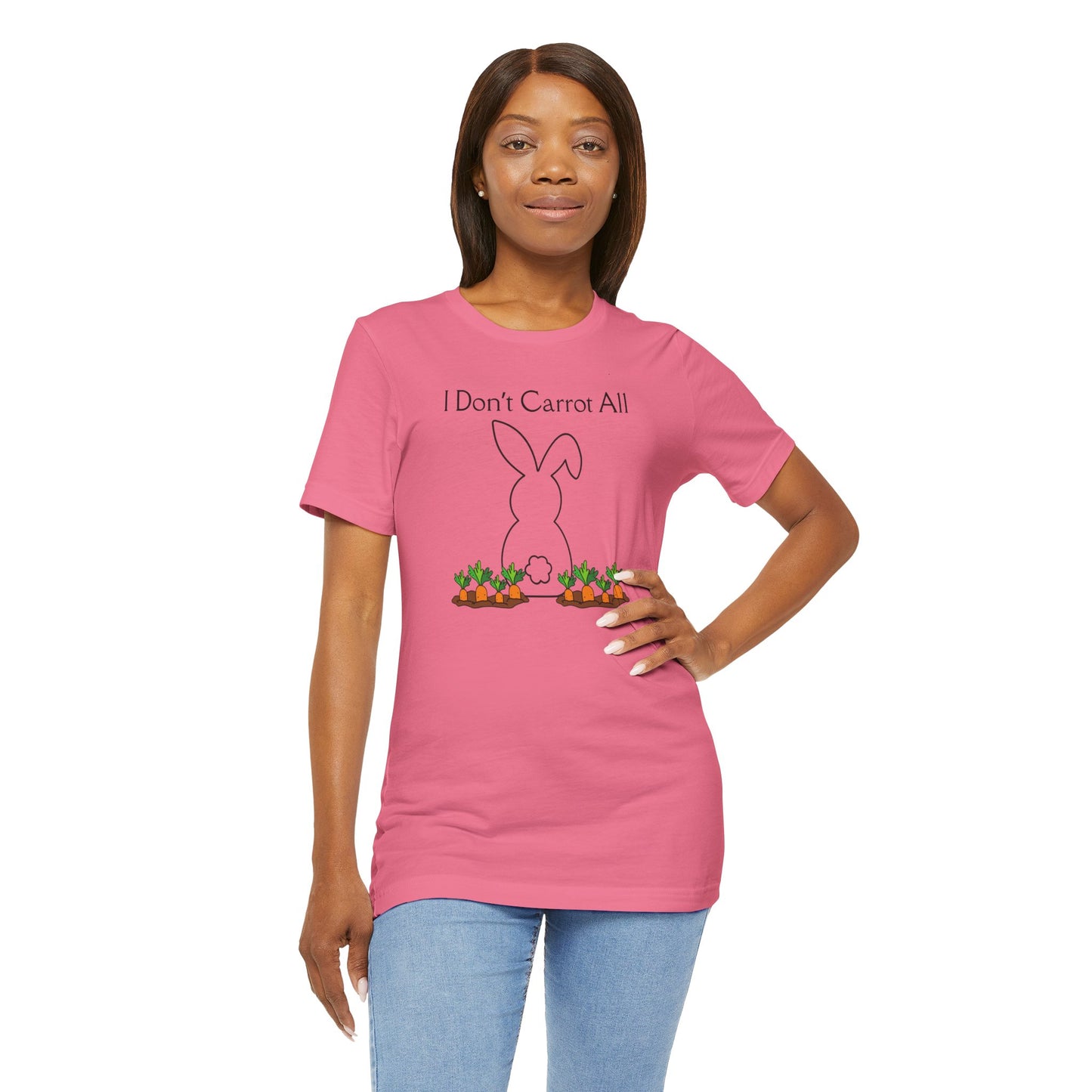Zero Clucks, Zero Carrots | I Don’t Carrot All Bunny Shirt | Funny Easter T-Shirt