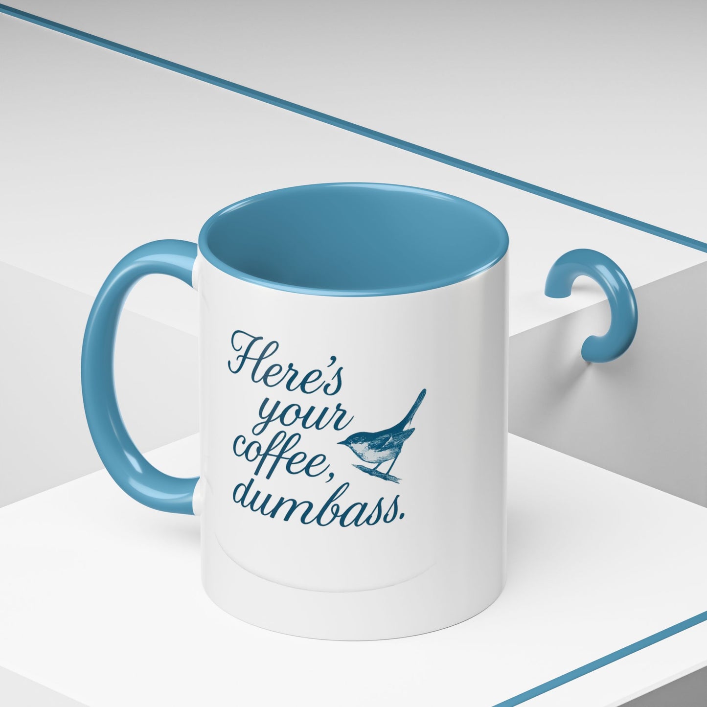 Here’s Your Coffee, Dumbass – Vintage Bird Mug (11oz & 15oz)